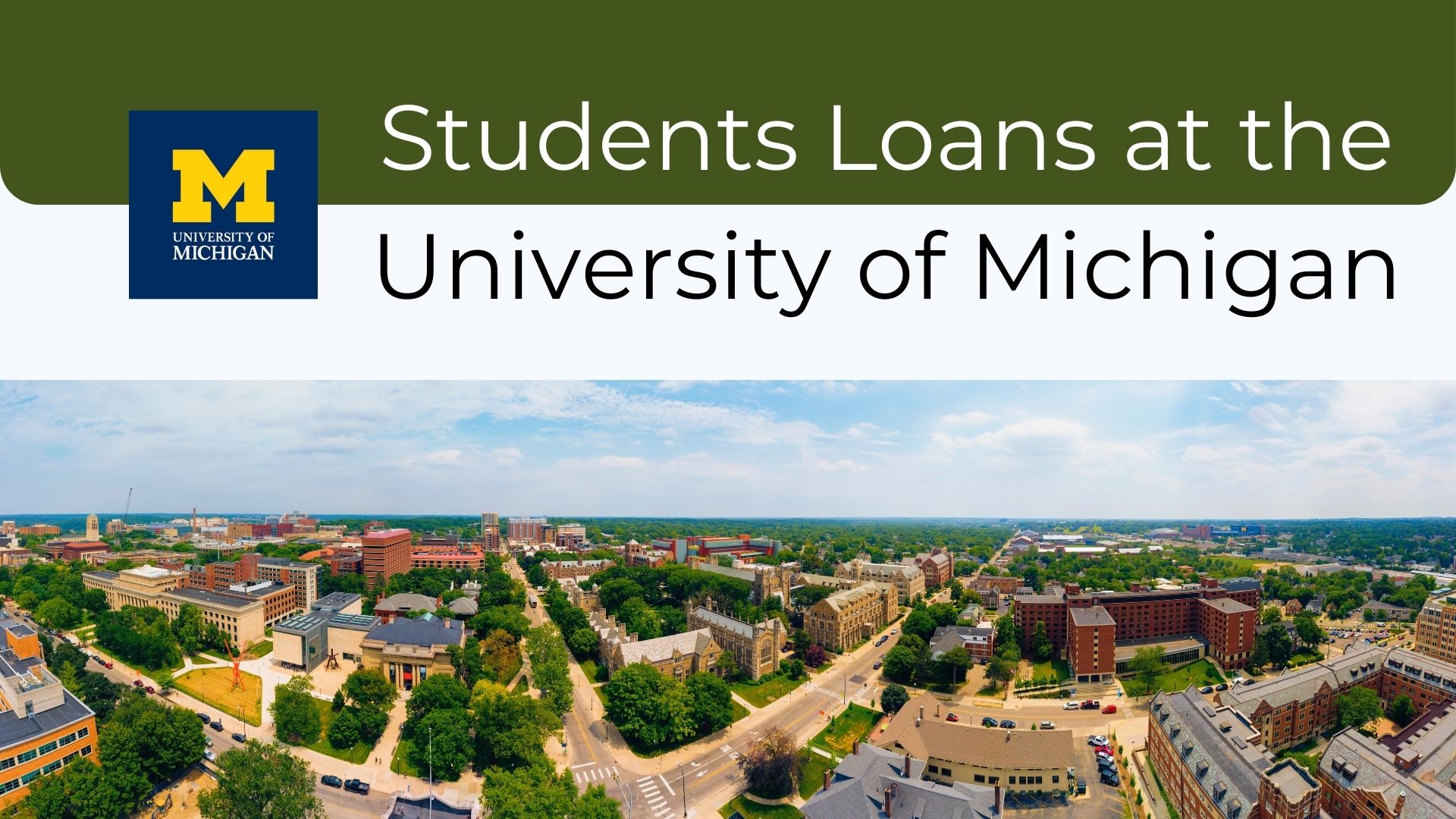 Loans at the University of Michigan