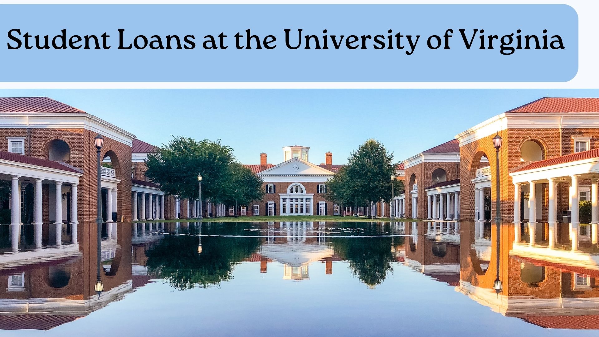 Navigating Student Loans at the University of Virginia